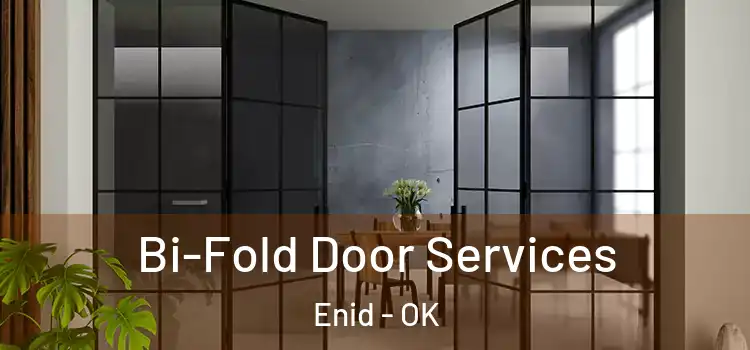 Bi-Fold Door Services Enid - OK