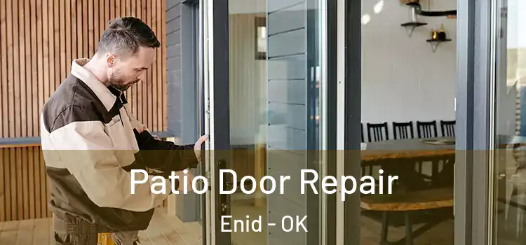 Patio Door Repair Enid - OK