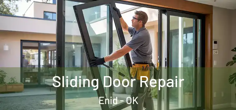 Sliding Door Repair Enid - OK